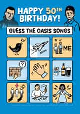 Fun 50th Birthday Card - Guess The Oasis Songs - Oasis created by Daniel Benney