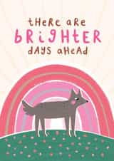 Cute Thinking Of You Card - Brighter Days Ahead created by Happy Wolf