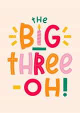Classic Birthday Card - 30th - Big Three-Oh! created by Joanne Hawker