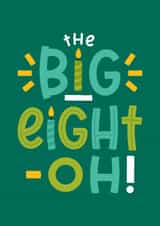 Classic Birthday Card - 80th - Big Eight-Oh created by Joanne Hawker