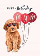 Cute Birthday Card - For Mum - Cockapoo - Balloon & Sunglasses created by Debbie Daley Illustrations