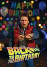Fun Birthday Card - Back To The Future - Marty McFly created by ShortRound888