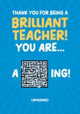 Cryptic / fun challenge card to say thank you to a brilliant, amazing teacher created by Daniel Benney
