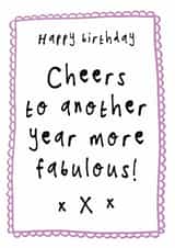 Classic Birthday Card - Another Year More Fabulous created by Bow & Bell