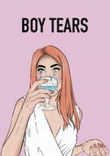Funny card – “Boy Tears” – for friend, sister or galentine created by Lisen Vennesland