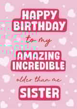 Funny Birthday Card - For Sister - Older created by Stuck Shop Gifts