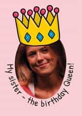 Personalised Birthday Photo Card created by TeePee Creations - Fun Birthday Card - For Sister - Queen