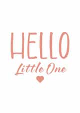 Cute New Baby card, Hello little one saying. created by Imprint Imagery