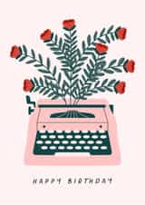 Pretty Birthday Card - For Her - Typewriter - Flowers created by Sad Girl Illustration