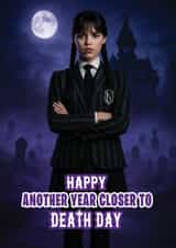 Funny Birthday Card - Wednesday Adams - Death Day created by ShortRound888