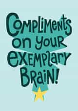 Funny Exams Card - Exemplary Brain created by The Curious Pancake