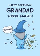 Funny Birthday Card - For Grandad - You're Magic created by Cheeky Legends