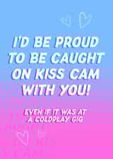 Funny Birthday/Anniversary Card - Coldplay Kiss Cam created by Violet and Alfie