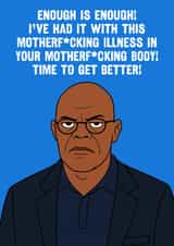 Funny Get Well Soon Card for Friend – Samuel L Jackson Style created by Luke Oxtoby