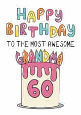 Classic 60th Birthday Card - For Grandma - Cake created by Schnauzer Scribbles