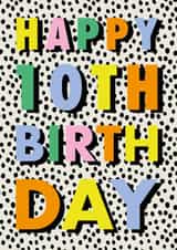 Classic 10th Birthday Card - Happy 10th Birthday - Polka Dot Design created by Hey Ves Designs