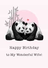 Classic Birthday Card - For Wife - Pandas created by Beth Higgins Art