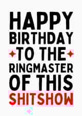 Fun Birthday Card - For Boss/Dad - Shitshow created by Sundiva Designs