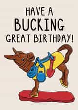 Fun Birthday Card - Buckaroo - Bucking Great Birthday! created by OhJaye