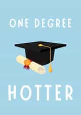 One Degree Hotter - Graduation Card created by A Personalised Teacher
