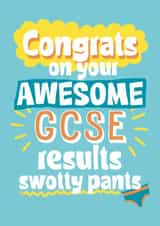Fun Exams Card - Congrats On Your Awesome GCSE Results - Swotty Pants created by Giddy Kipper