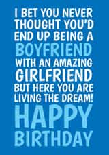 Funny Birthday Card - For Boyfriend - Living The Dream created by @Cupsie's Creations