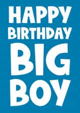 Cheeky Birthday Card - For Him - Big Boy created by Naomi Park