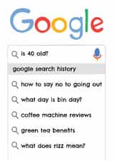 Funny 40th Birthday Card - Google Search - What Day Is Bin Day? created by AbiGoLucky