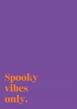Spooky vibes only created by Alicia Maude Cards