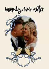 Personalised Wedding Photo Card created by Soph AC Studio - Classic Wedding Card - Happily Ever After - Champagne Flutes