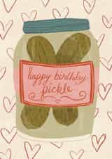 Classic Birthday Card - Happy Birthday Pickle - Hearts created by Isobel Rose Illustration