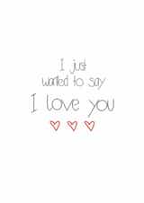 Simple I Love You greetings card with Love Hearts created by JuBee Illustrations