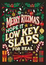 Funny Christmas Card - Merry Rizzmas - Hope It Low Key Slaps For Real created by AbiGoLucky