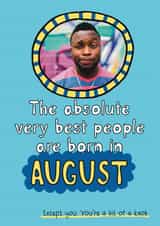Personalised Birthday Photo Card created by Giddy Kipper - Rude Birthday Card - Best People Are Born In August - Knob