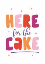 Classic Birthday Card - Here For The Cake created by Kreate Paper Co.