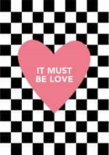 It must be love checkerboard anniversary card created by Dani White