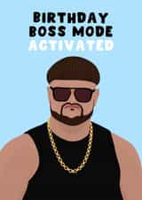 Funny Birthday Card - Boss Mode Activated created by Pink Peach Cards