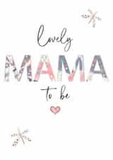 Pretty Pregnancy Card - Mama To Be created by Katie Phythian Design
