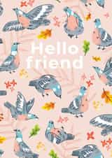 Wood pigeons Hello Friend for every occasion created by Natelle Quek