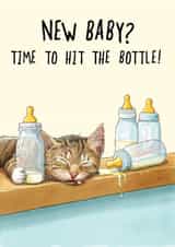 Funny New Baby Card - Time To Hit The Bottle - Cat created by Bewilderbeest
