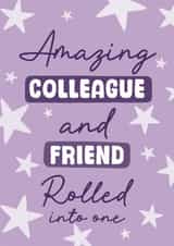 Classic Birthday Card - Amazing Colleague And Friend created by Stuck Shop Gifts