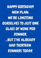 Funny Birthday Card - One Wine Per Dinner created by The Awkward Card Company 