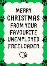 Funny Christmas Card - Unemployed Freeloader created by Sundiva Designs