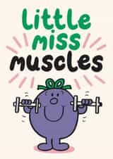 Cute Birthday Card - Little Miss Muscles - Mr. Men created by Mr. Men