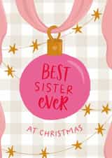 Classic Christmas Card - For Sister - Best Sister Ever Bauble created by The Pattern Press
