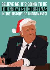 Celebrity Christmas Card - Donald Trump - Greatest in the history of Christmases created by Quitting Hollywood