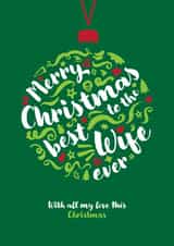Classic Christmas Card - For Wife - Bauble Shaped created by Fatchair Print