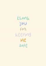 Classic Thank You Card - Keeping Me Safe created by Rebecca Prinn
