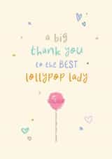 Thank You Card - Lollypop Lady - School Crossing created by Rebecca Prinn
