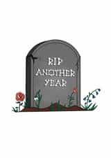 RIP Another Year Gothic Birthday Card by Wayward created by Emma de la,Peña